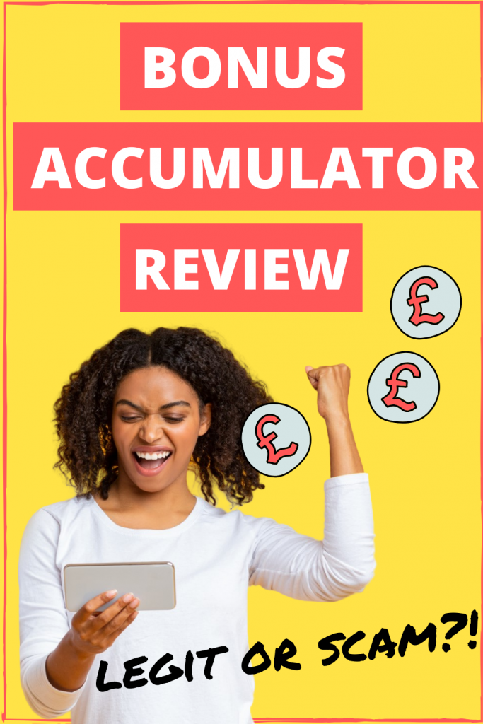 Bonus Accumulator review: is this site a scam, or a legit way to make money online? UK only!