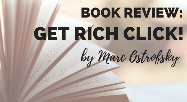 Book Review: Get Rich Click! by Marc Ostrofsky