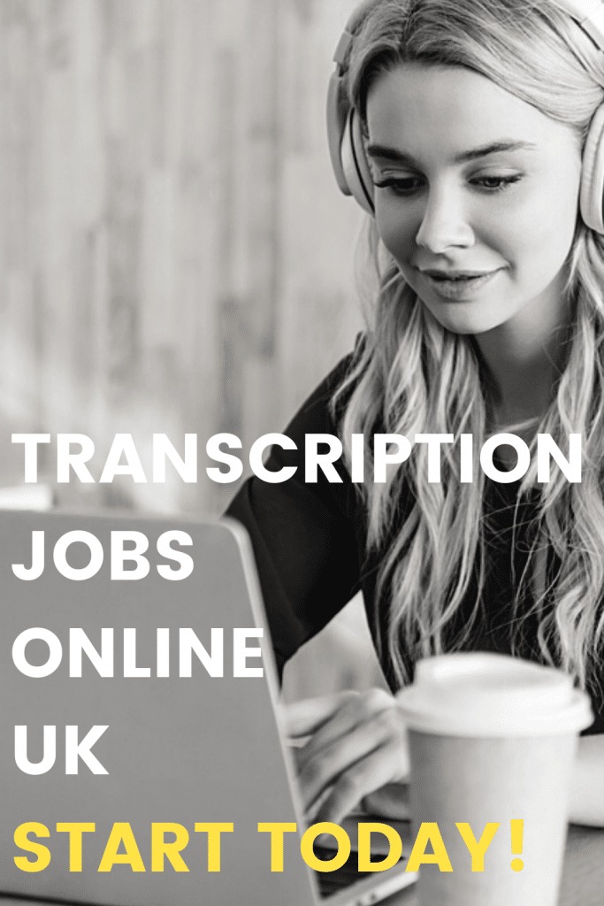 black and white pinterest image of transcriber with caption: transcription jobs online UK start today