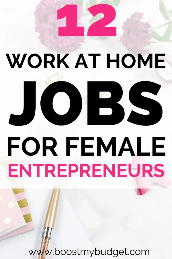 Awesome home work job ideas for mums and female entrepreneurs!