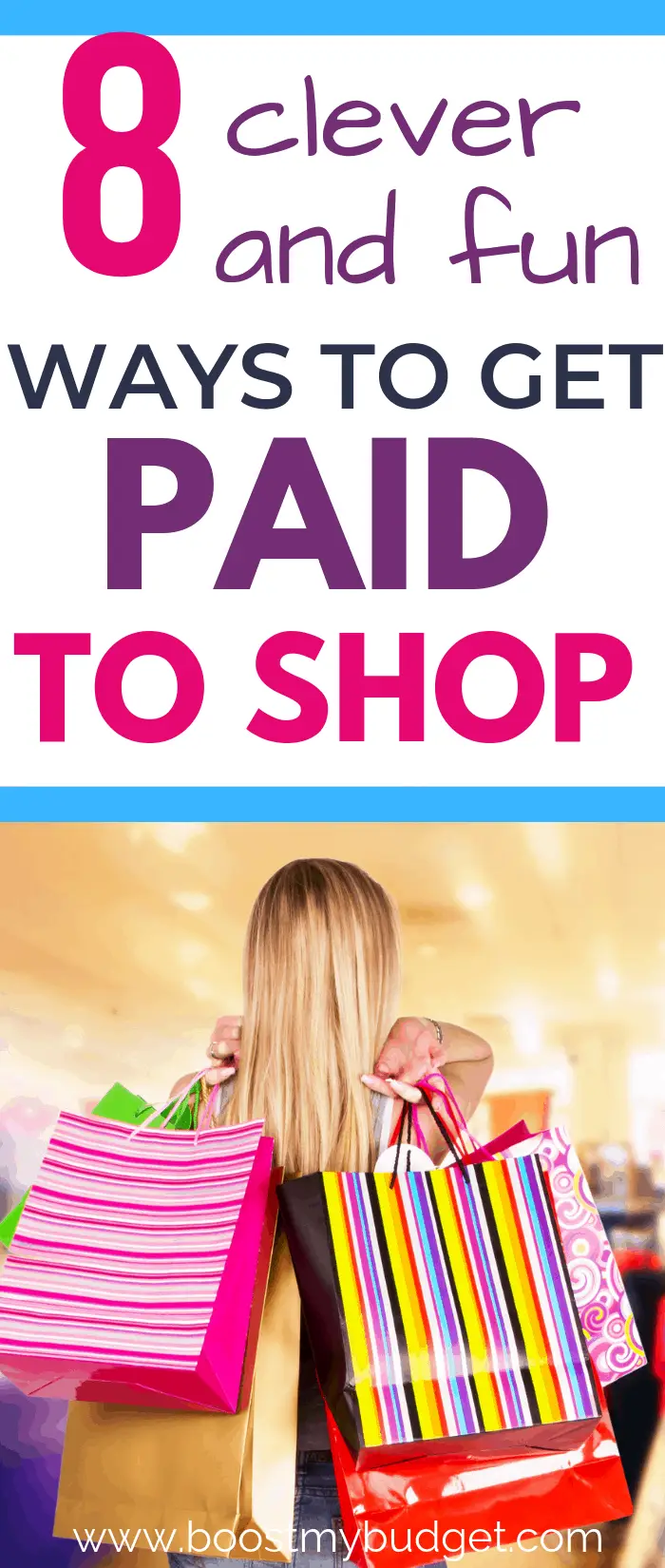 Looking for a fun new way to make extra cash? Check out these 8 simple ways to make money shopping! Yes, no lie, you can get paid to shop - whether that's online or a day out in your local shopping centre. Click through to find out how!