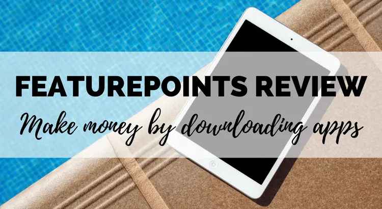 FeaturePoints review! FeaturePoints is an app which pays you to download free apps on your phone! Is this a legit way of making easy money from your phone? I tested it out. Read my honest review and see how I got on!