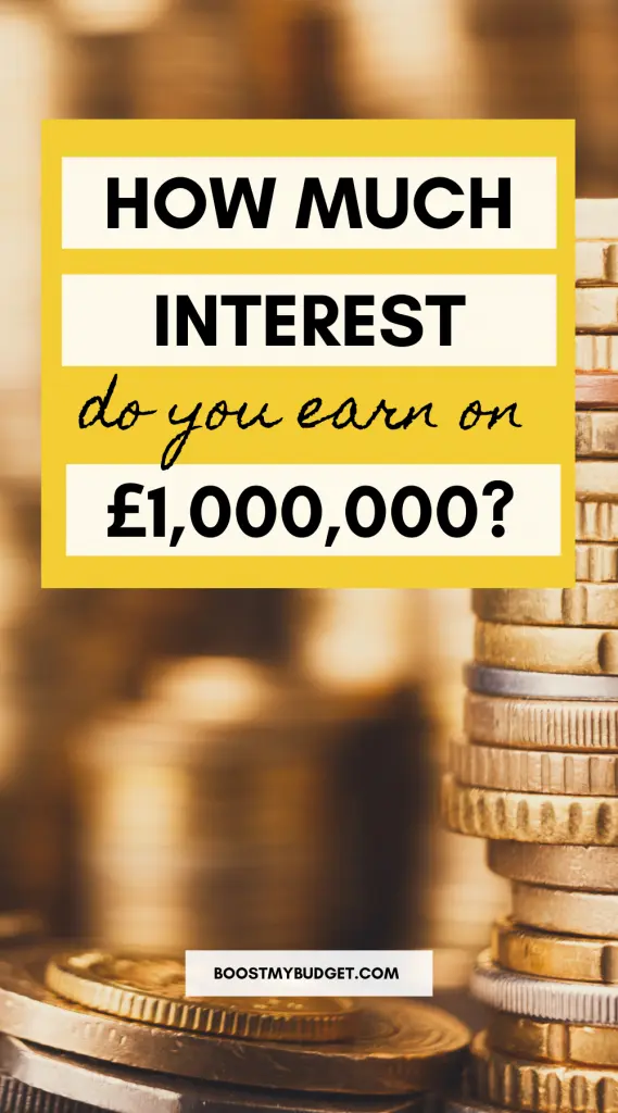 Text overlay: how much interest do you earn on £1,000,000? Background: stack of coins.