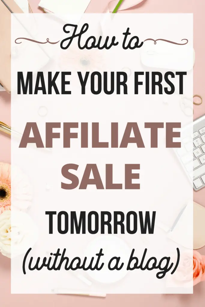 Learn how to make money online FAST with affiliate marketing - without a blog! #makingmoney #makemoney #makemoneyonline #workathome #affiliatemarketing #girlboss