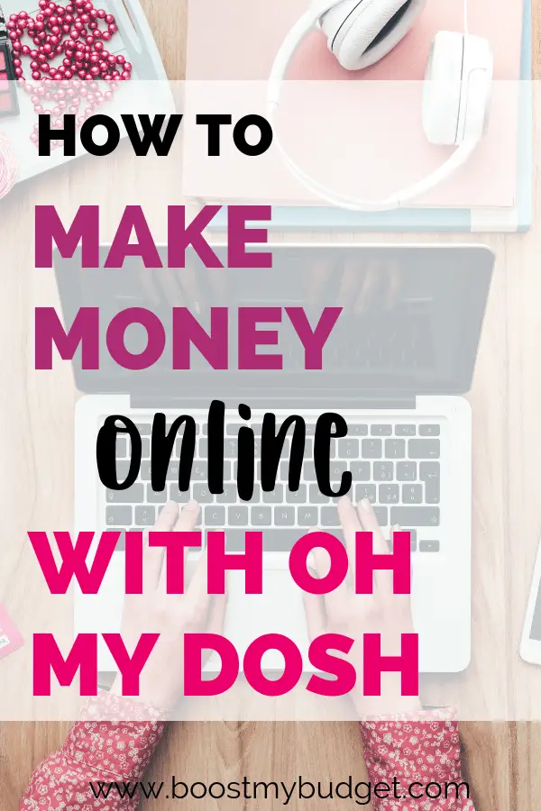 How to make money online with Oh My Dosh, a new site for making money online in the UK! I tested out this site and I have already received payment. But is this a legit way to make money online? Click through to find out!