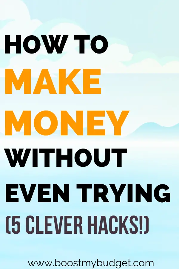 Money making hacks! Do you want to make more money? Here are 5 easy tips to make extra cash at home, with almost no effort! These hacks won't make you rich, but they are easy set-it-and-forget-it ways to make extra money without getting a second job. Perfect for busy people!